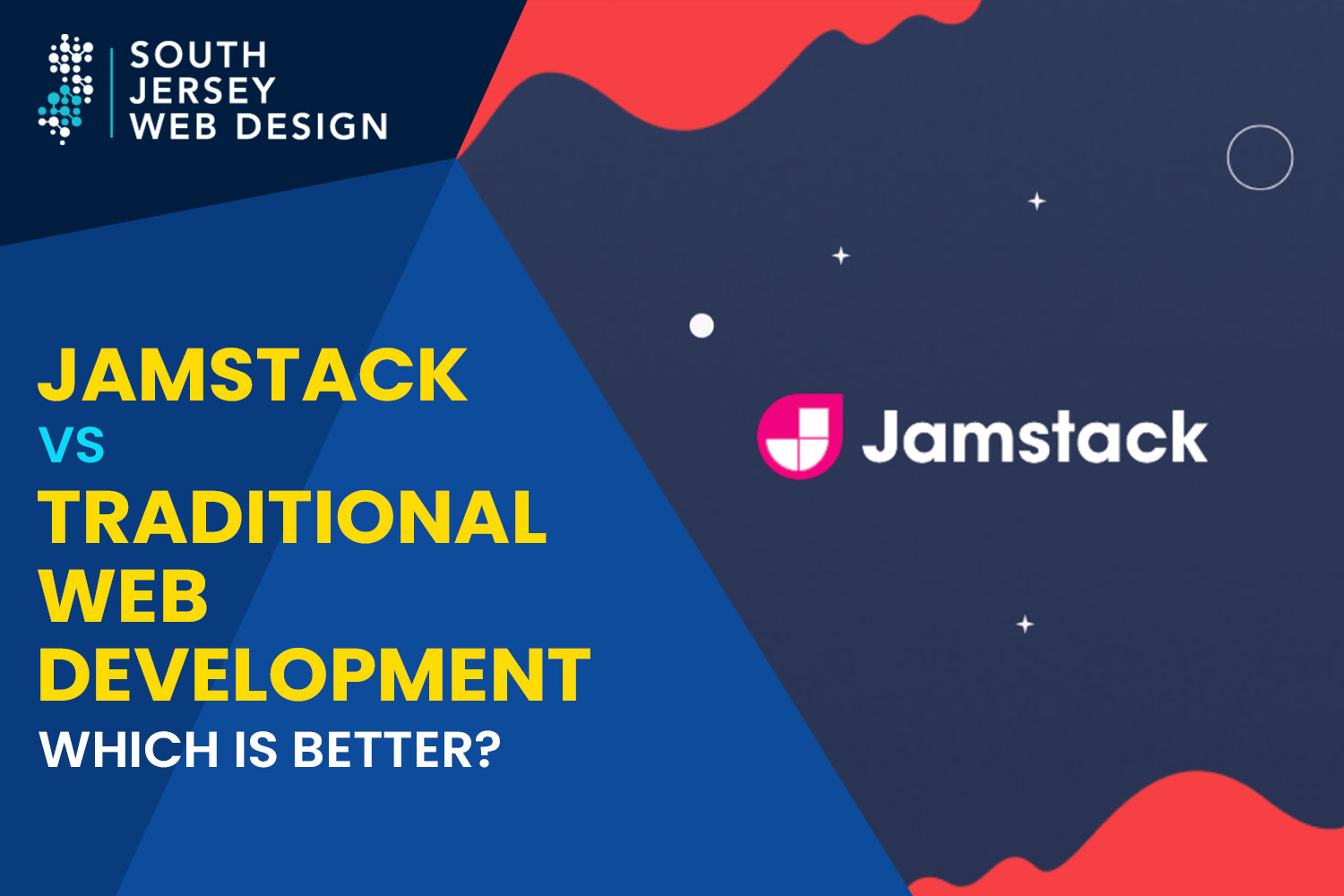 JAMSTACK vs Traditional Web Development Which is better? 
